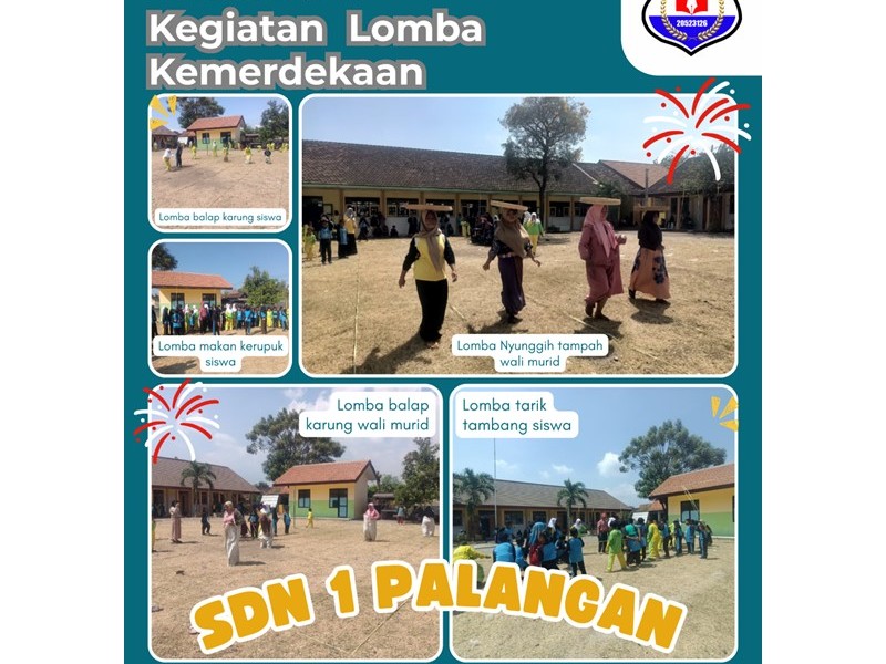 SEMARAK KEGIATAN LOMBA KEMERDEKAAN DI LINGKUNGAN SEKOLAH SDN 1 PALANGAN